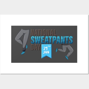 Sweatpants Day Posters and Art